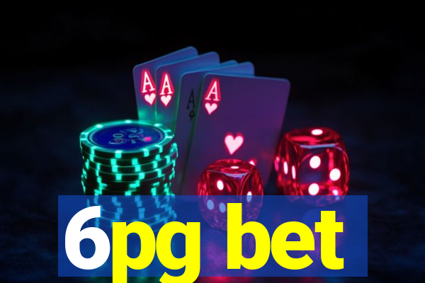 6pg bet